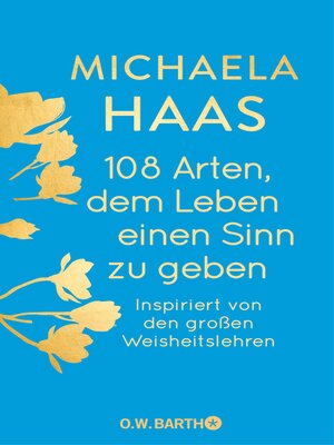 cover image of 108 Arten, dem Leben einen Sinn zu geben